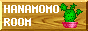 HANAMOMO�@ROOM
