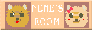 NENE'S ROOM